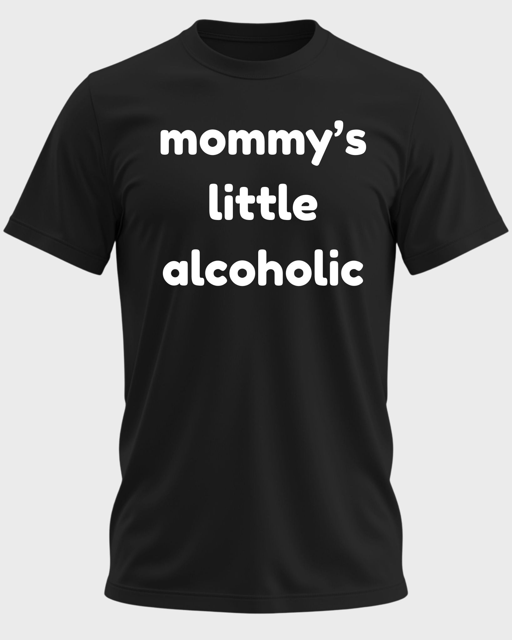 Mommy’s Little Alcoholic Funny Graphic T-Shirt