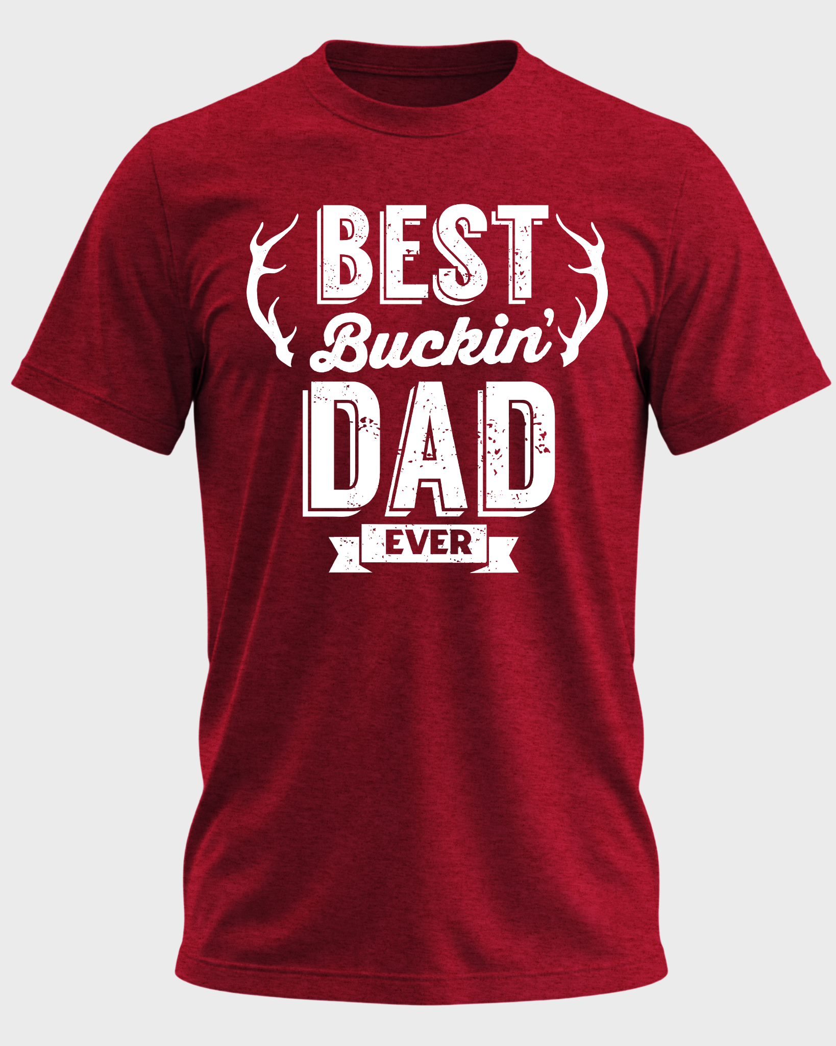 Best Buckin' Dad Ever T-Shirt