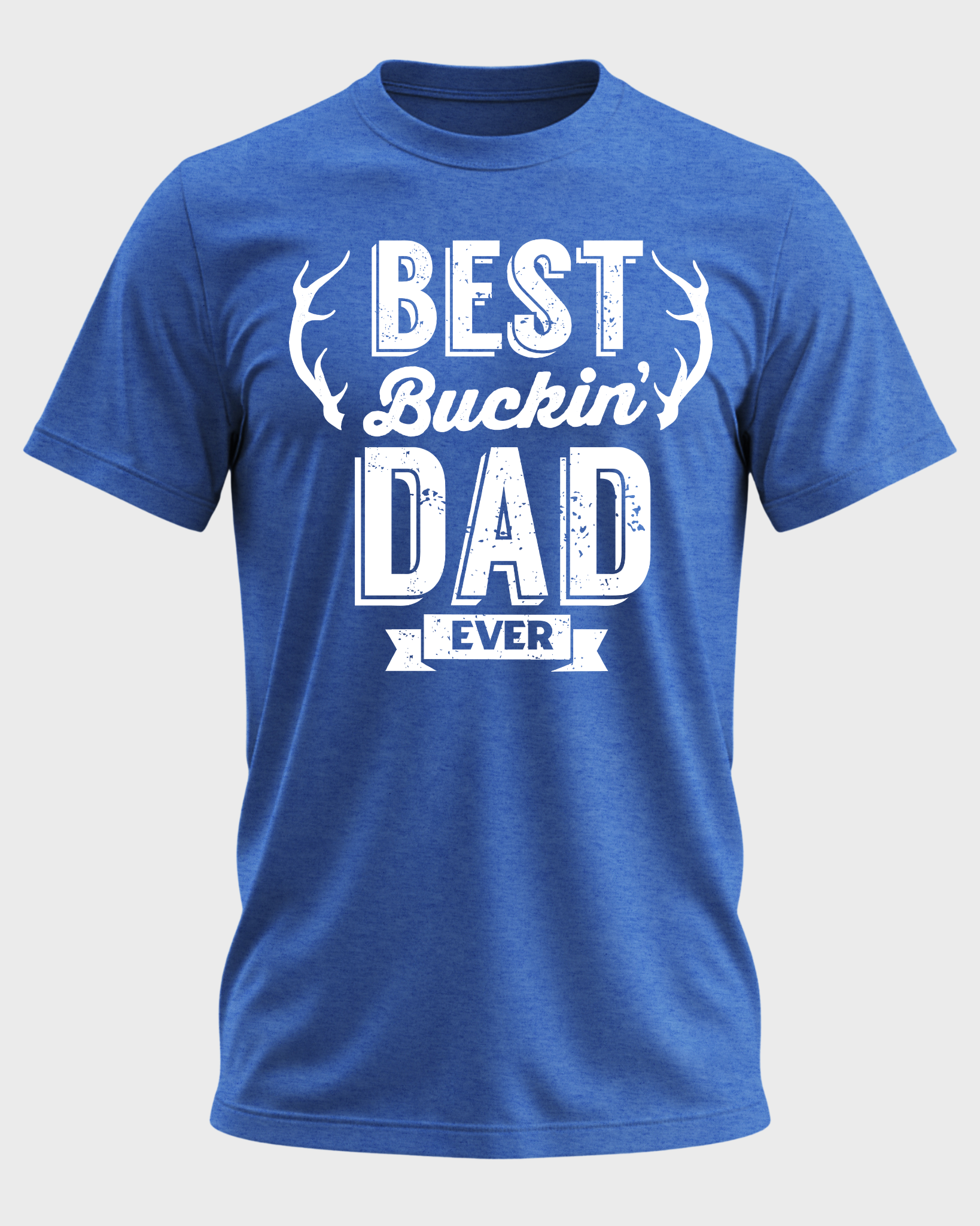 Best Buckin' Dad Ever T-Shirt
