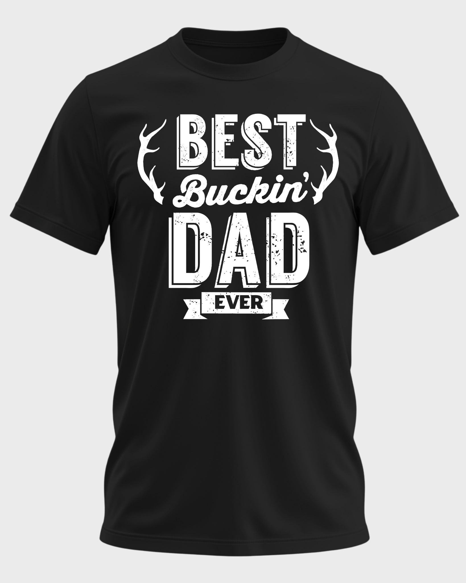 Best Buckin' Dad Ever T-Shirt
