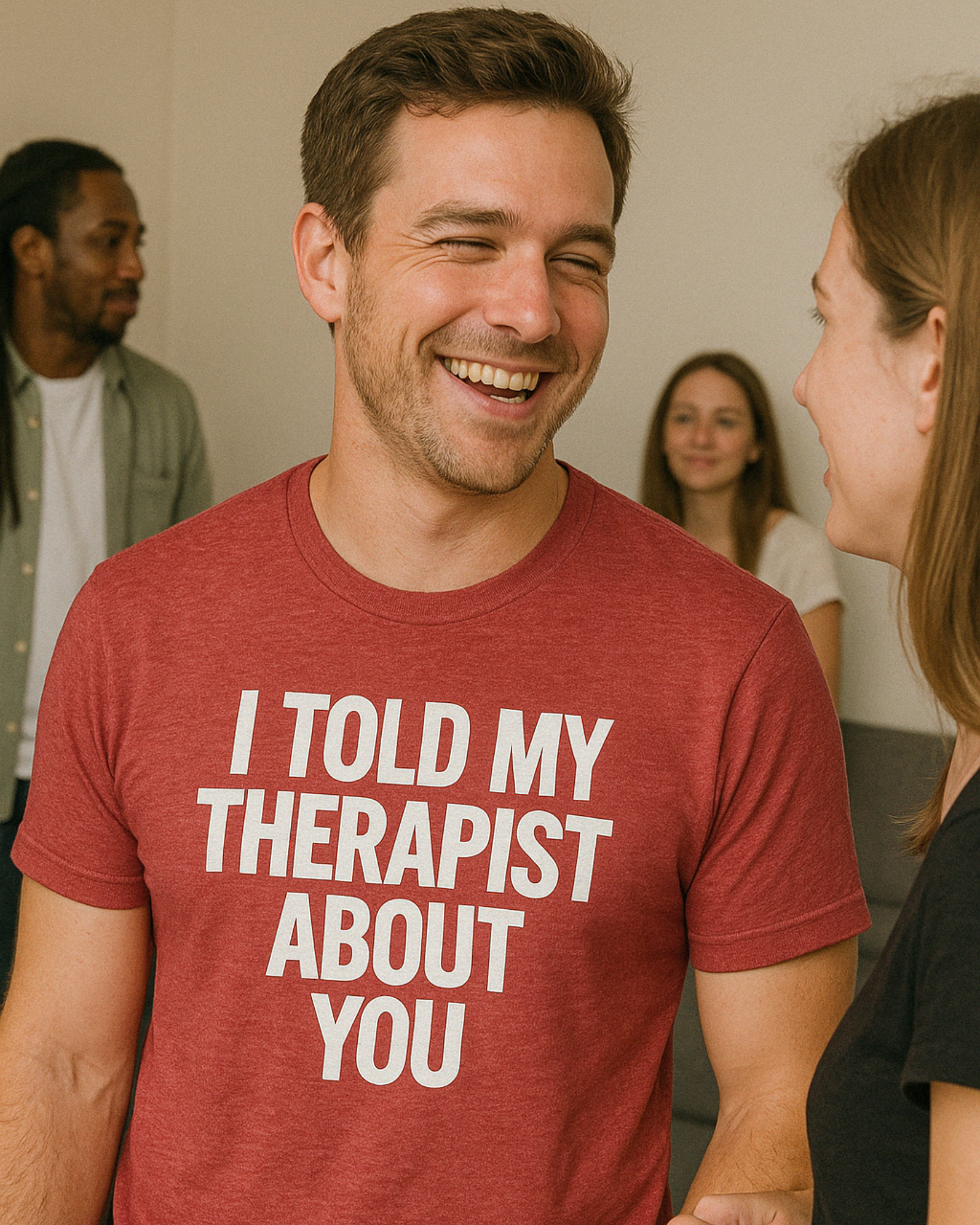 I TOLD MY THERAPIST ABOUT YOU