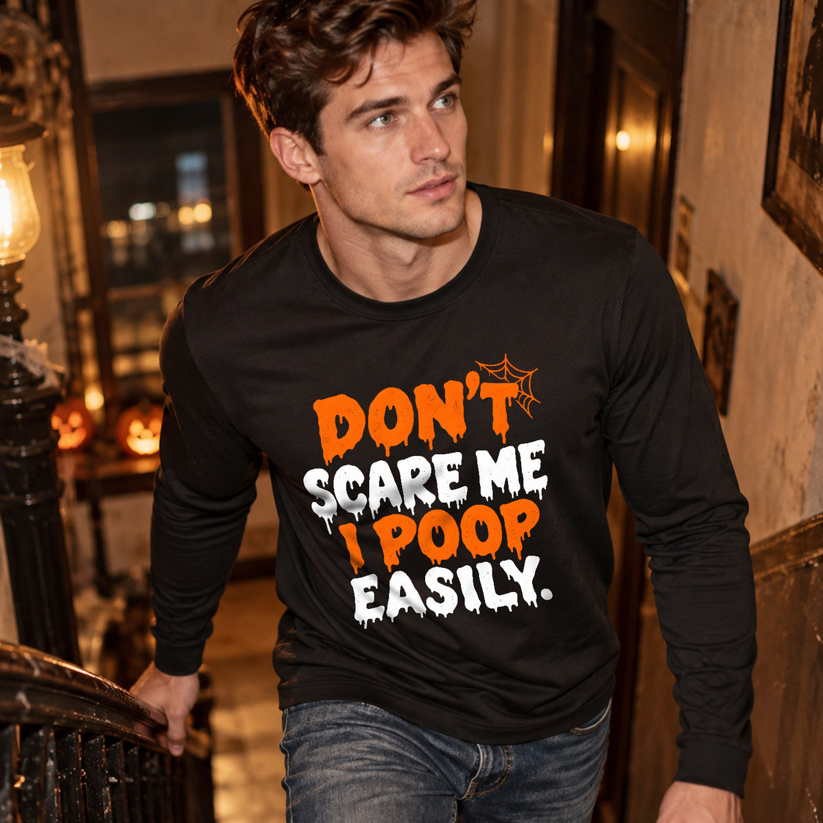 Don't Scare Me I Poop Easily long sleeve lifestyle image 1