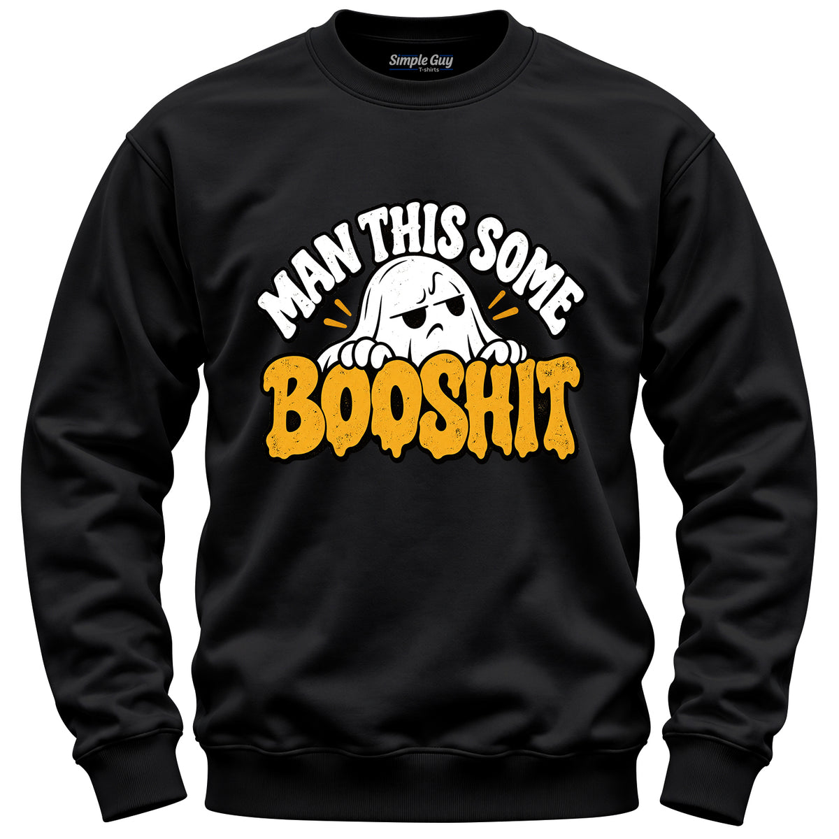 Man This Some Booshit V3 black crewneck sweatshirt