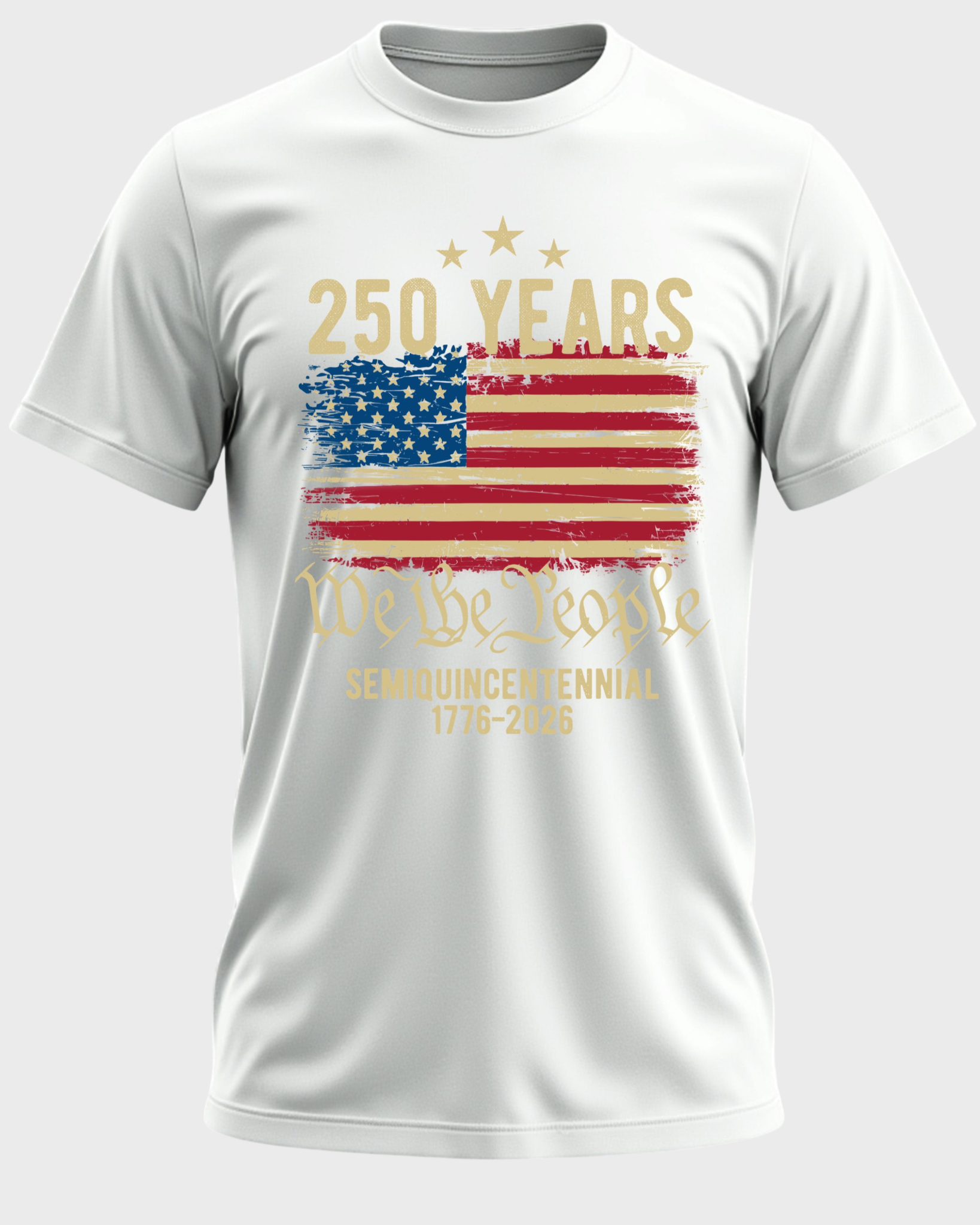 We The People 250 Years | 1776–2026 American Pride T-Shirt