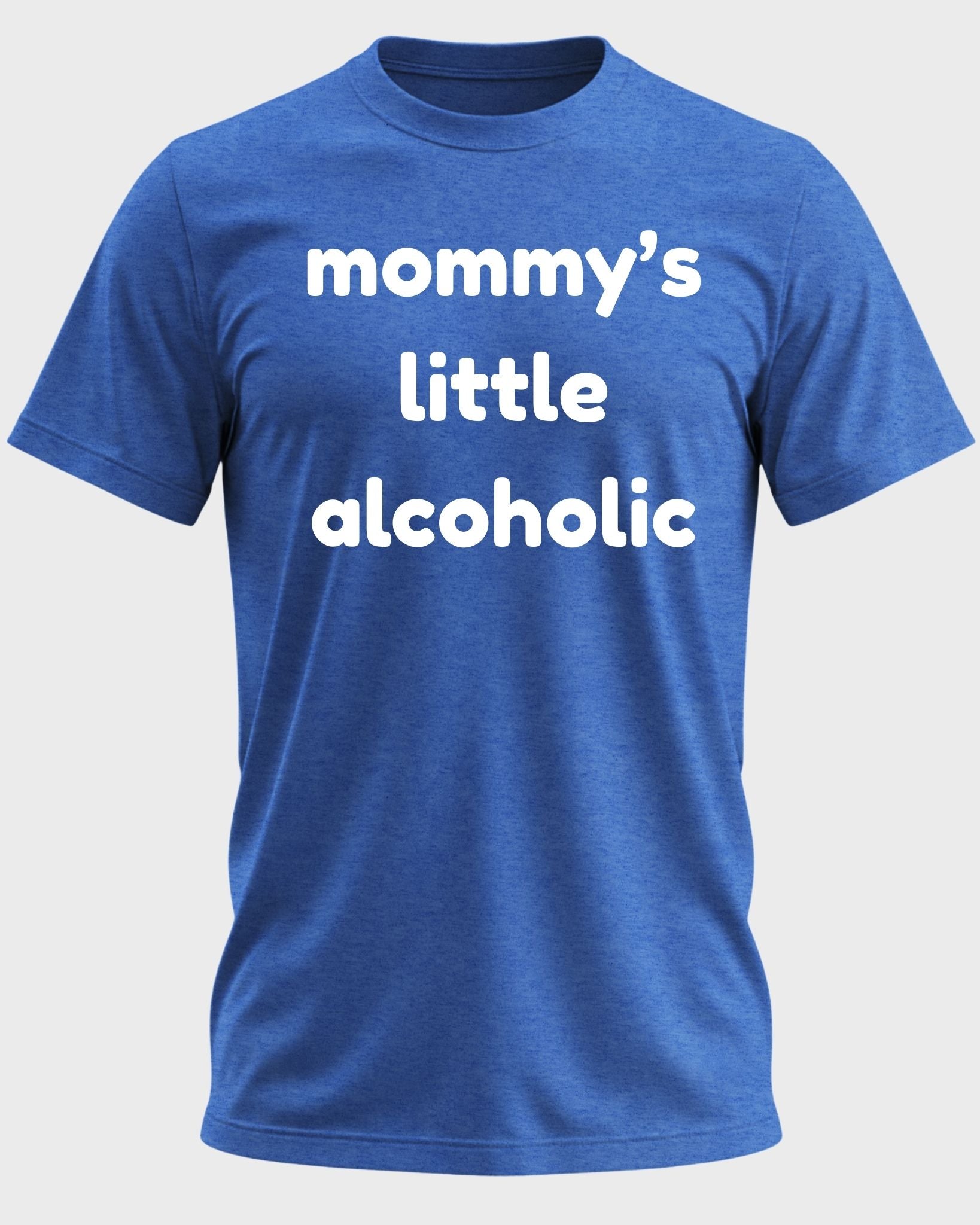 Mommy’s Little Alcoholic Funny Graphic T-Shirt