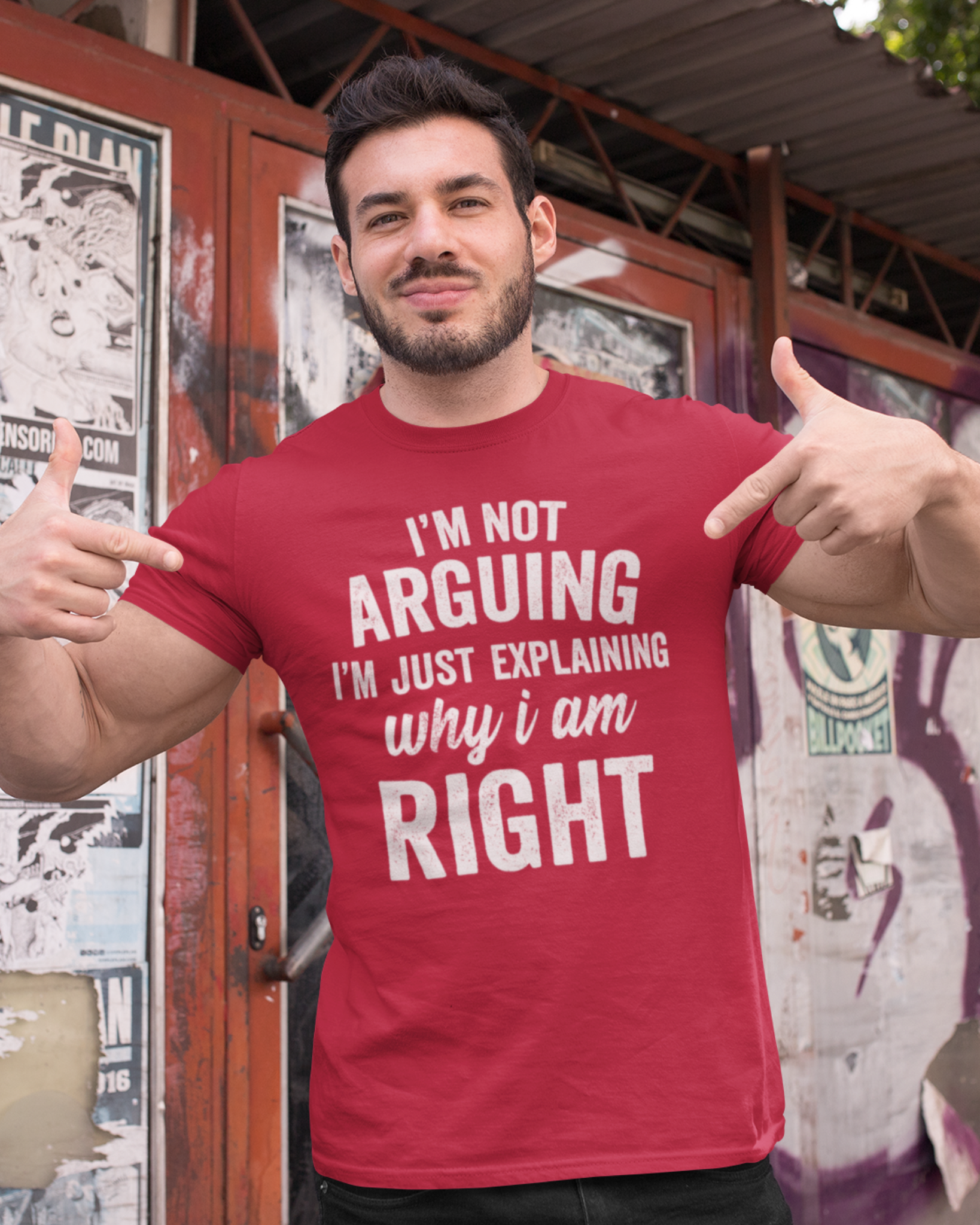 I'M NOT ARGUING I'M JUST EXPLAINING WHY I AM RIGHT