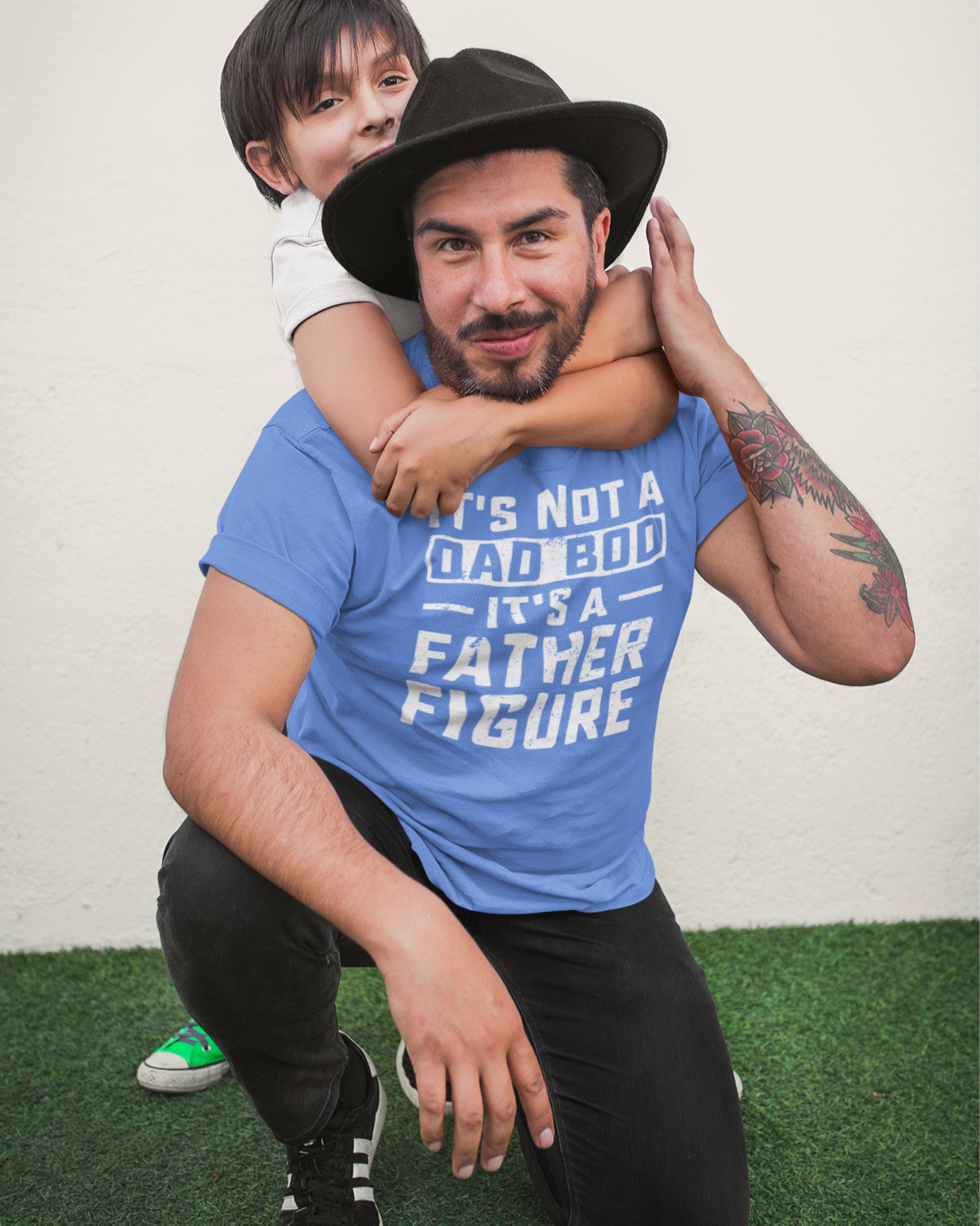 IT'S NOT A DAD BOD IT'S A FATHER FIGURE