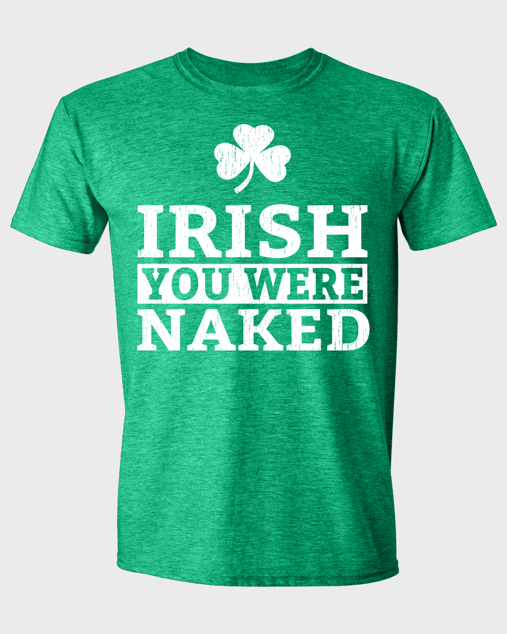 IRISH YOU WERE NAKED