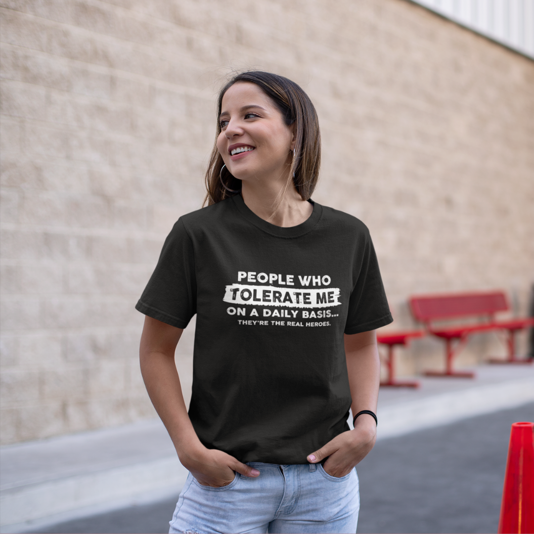 PEOPLE WHO TOLERATE ME WOMENS T-SHIRT
