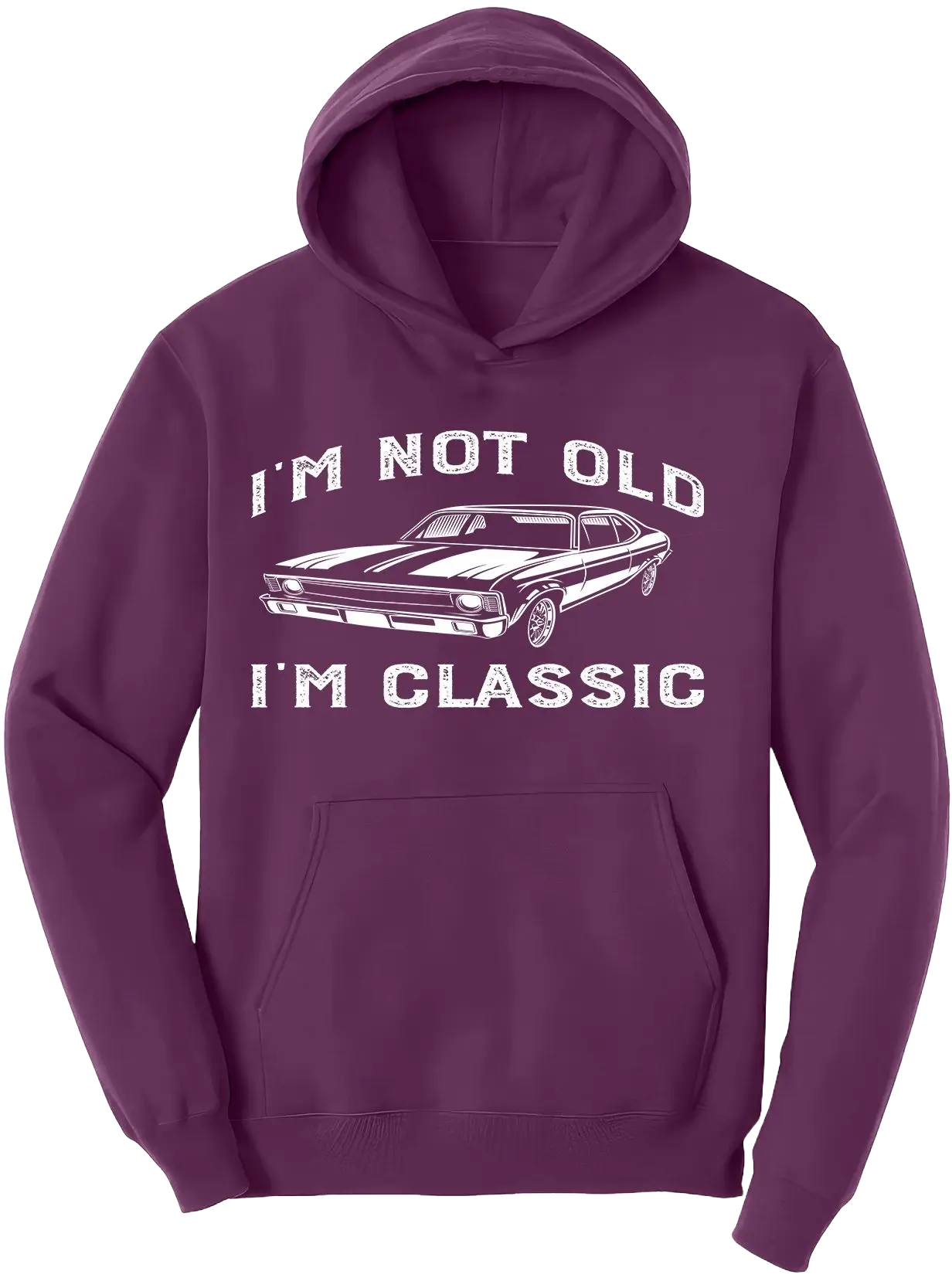 I'm not old I'm classic Car Hoodie