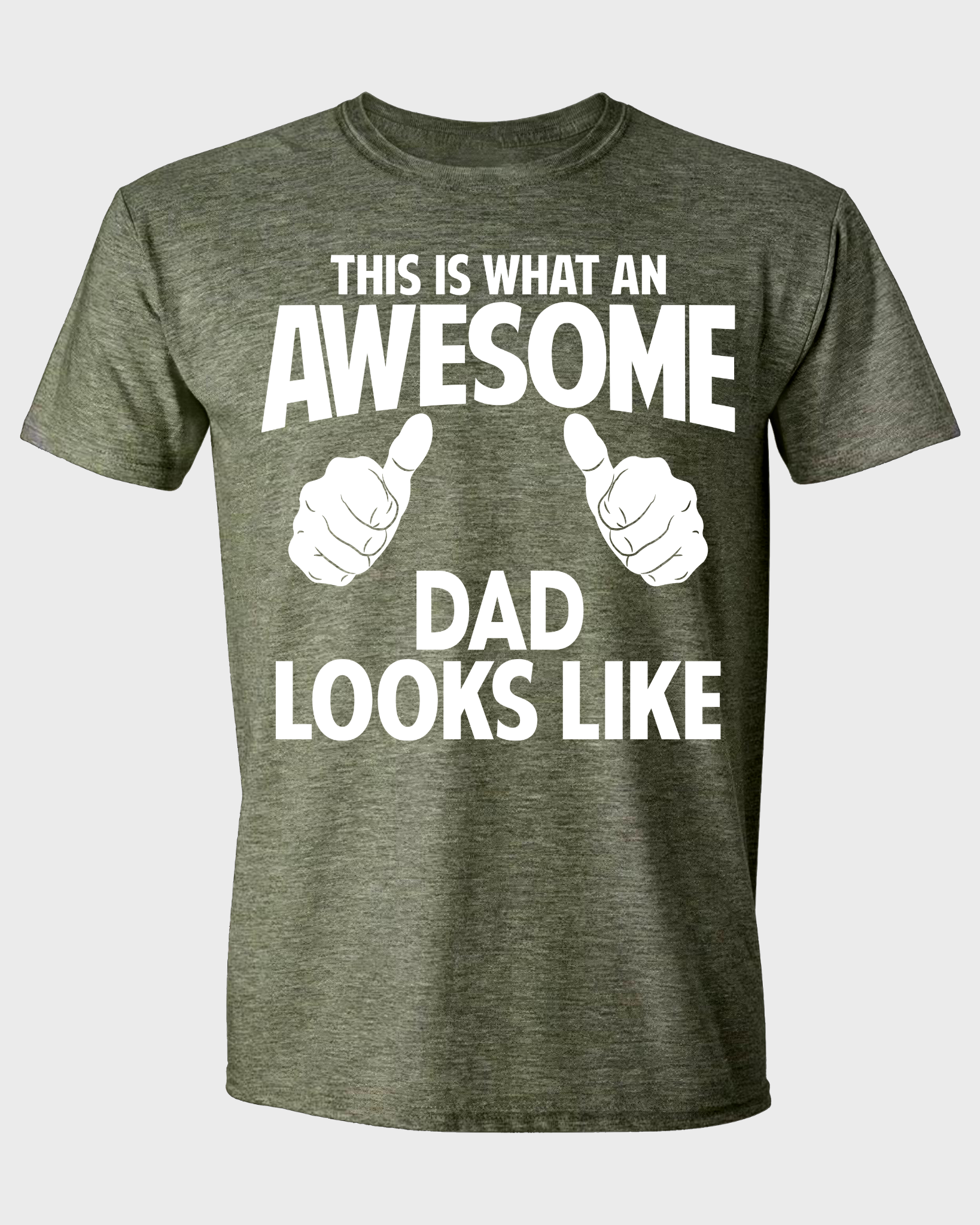 THIS IS WHAT AN AWESOME DAD LOOKS LIKE