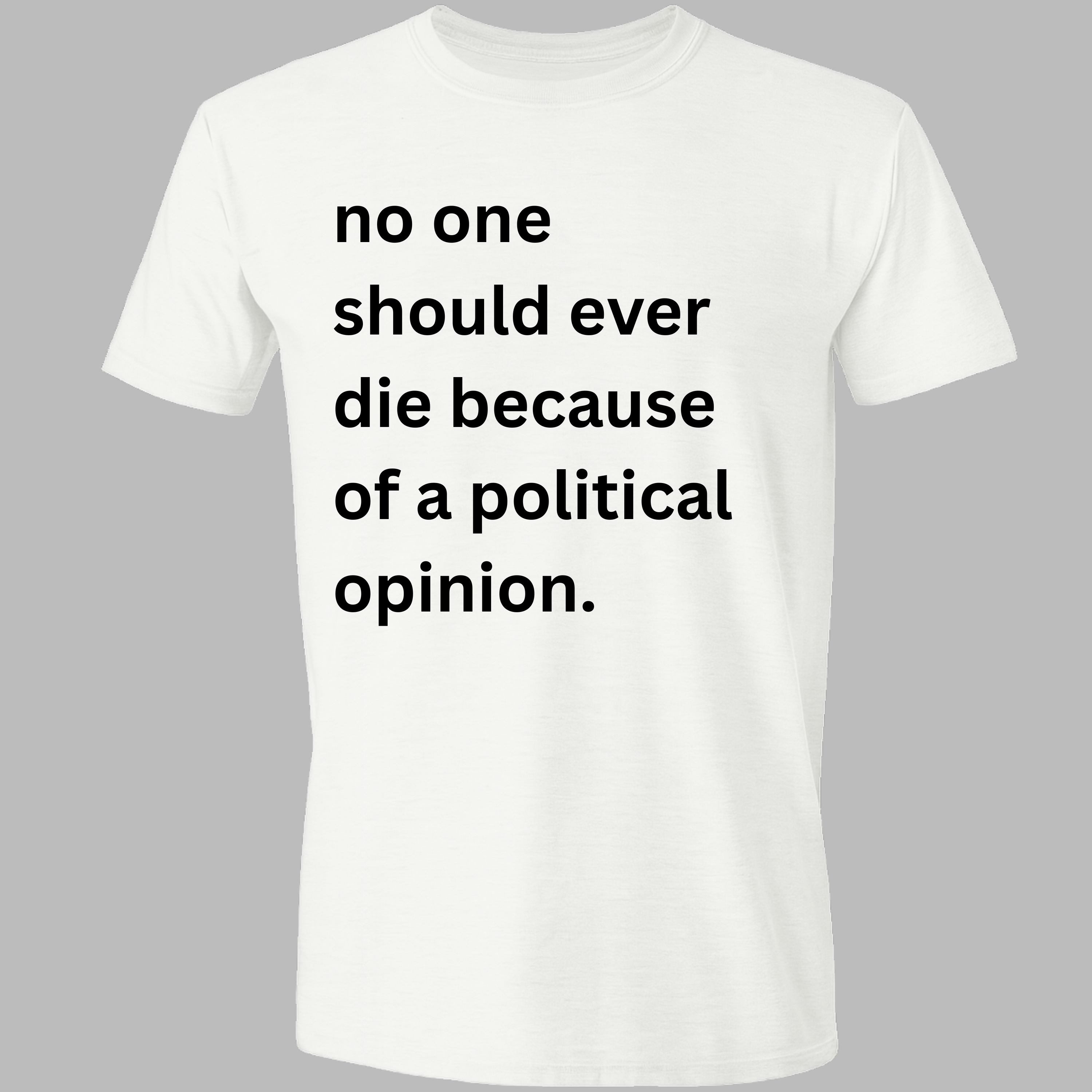 NO ONE SHOULD DIE
