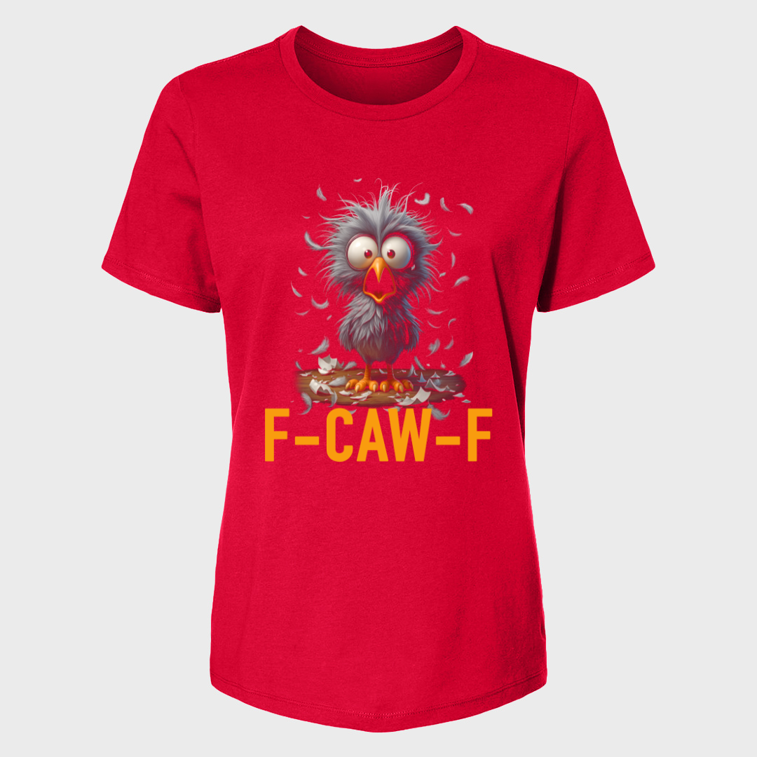F-CAW-F Funny Fluffy Bird T-Shirt Womens Shirt