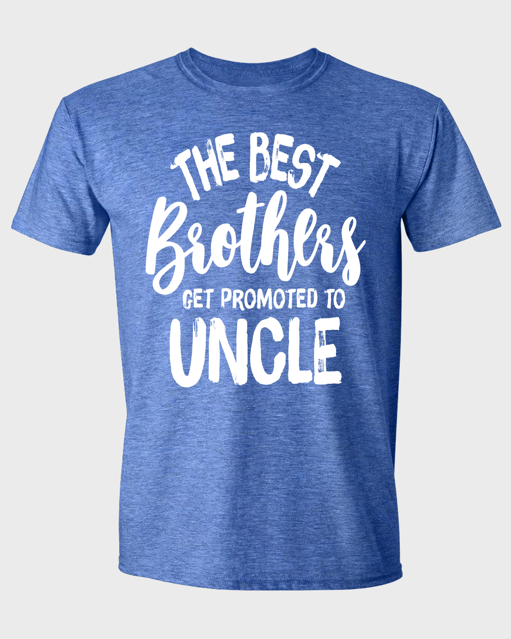 The Best Brothers Get Promoted to Uncle T-Shirt