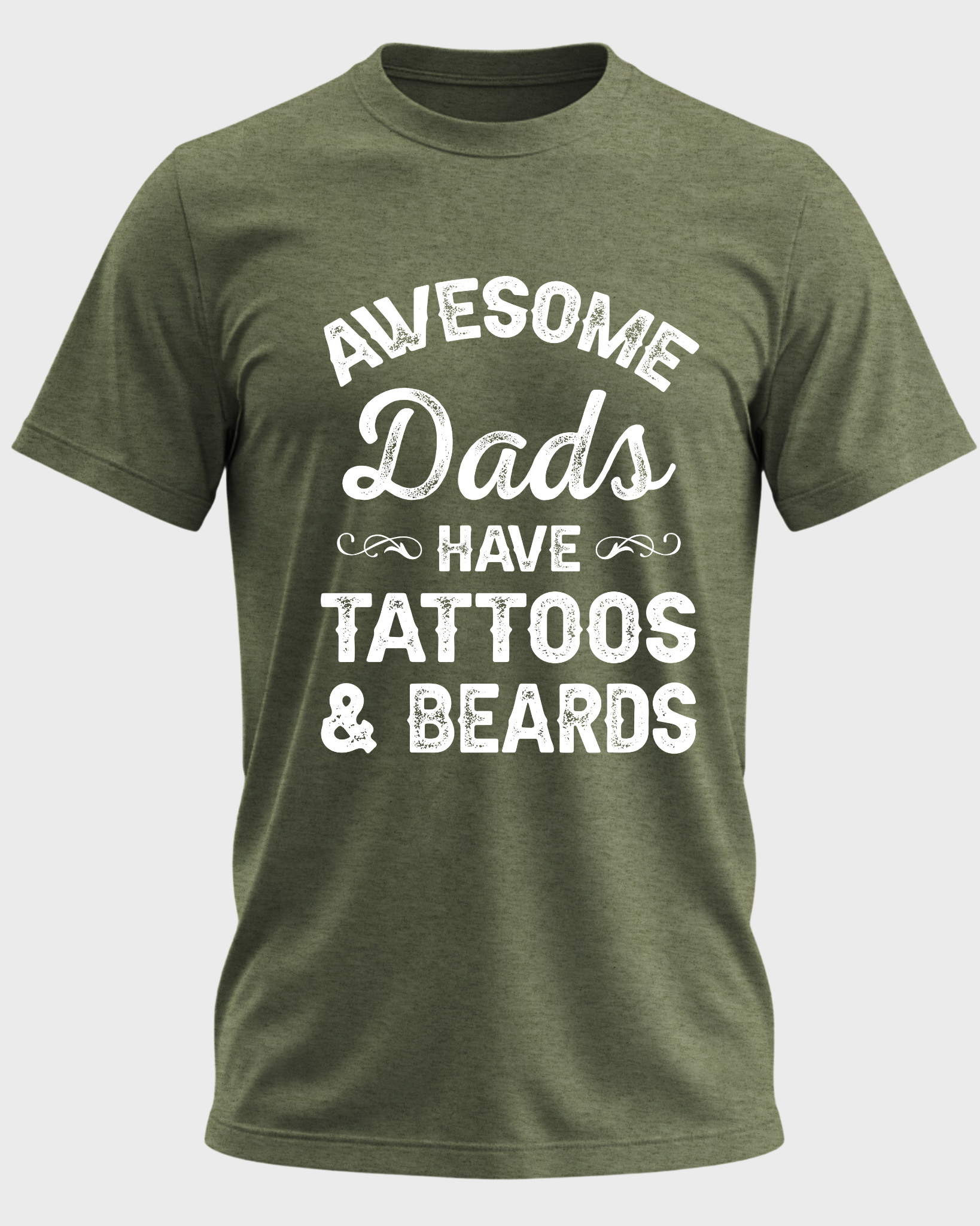 Awesome Dads Have Tattoos & Beards T-Shirt