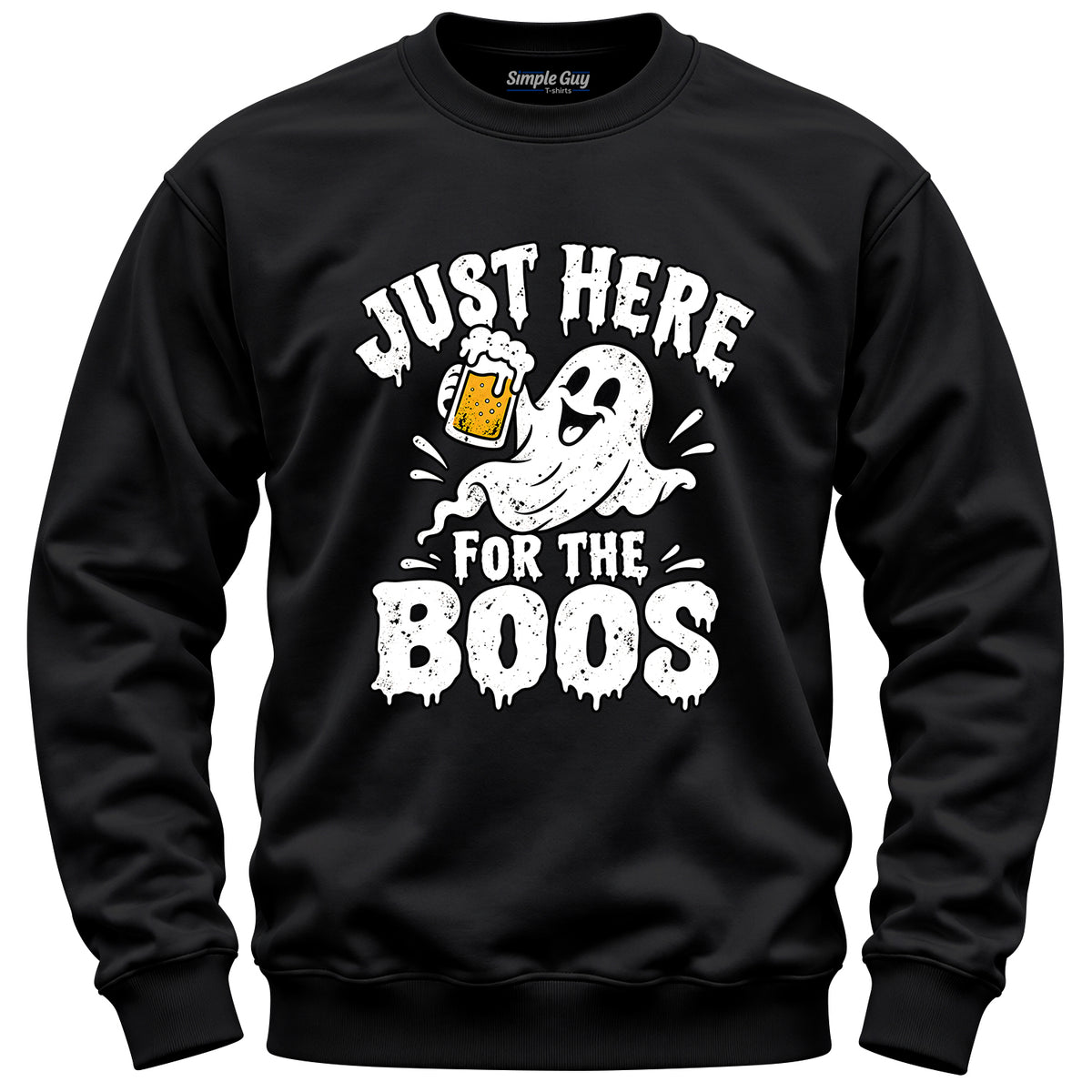 Just Here for the Boos V2 black crewneck sweatshirt