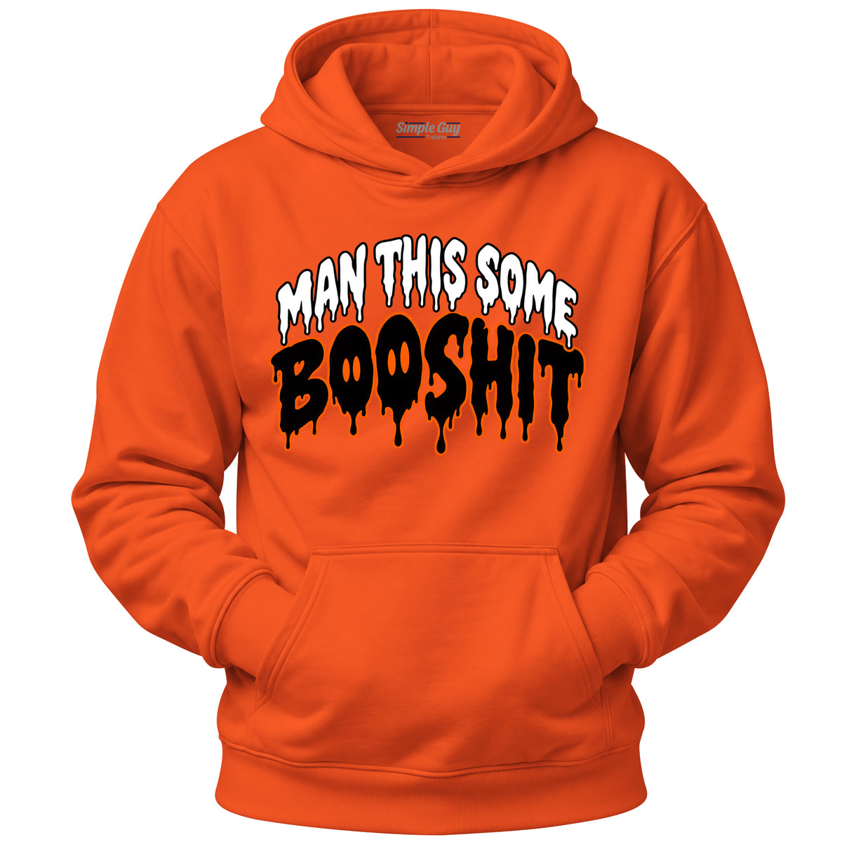 Man This Some Booshit V1 orange hoodie