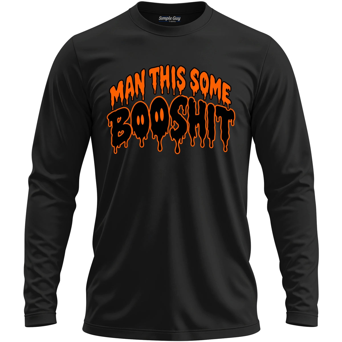 Man This Some Booshit V1 black long sleeve
