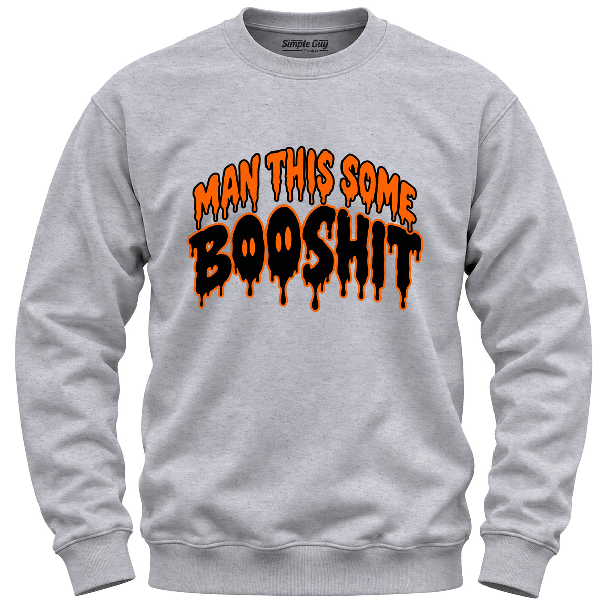 Man This Some Booshit V1 grey heather crewneck sweatshirt