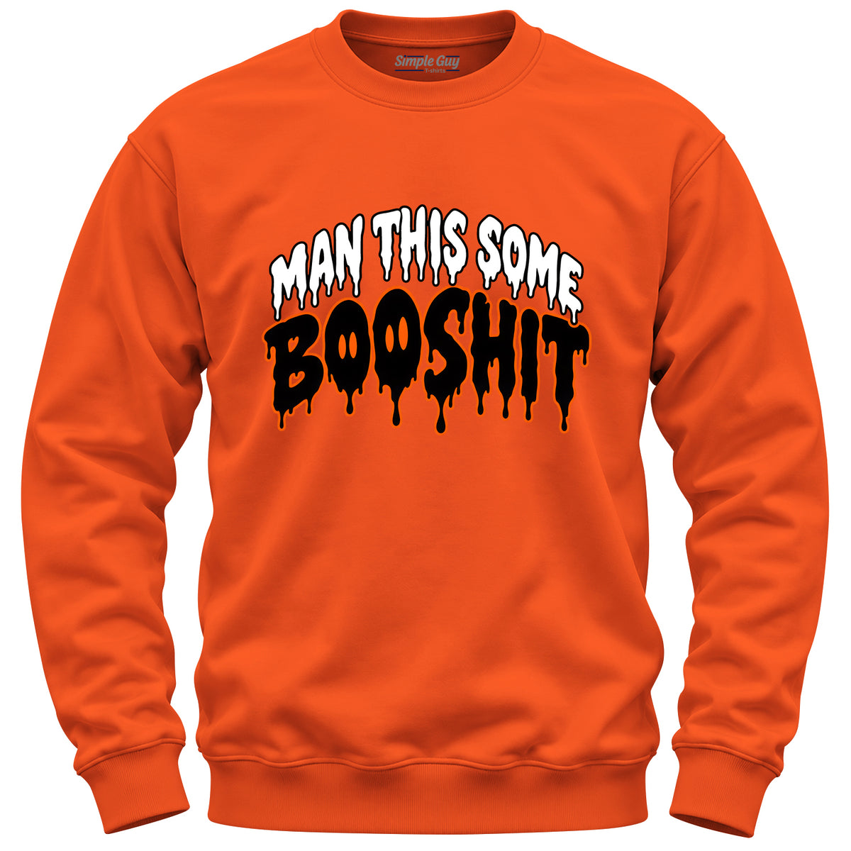 Man This Some Booshit V1 orange crewneck sweatshirt