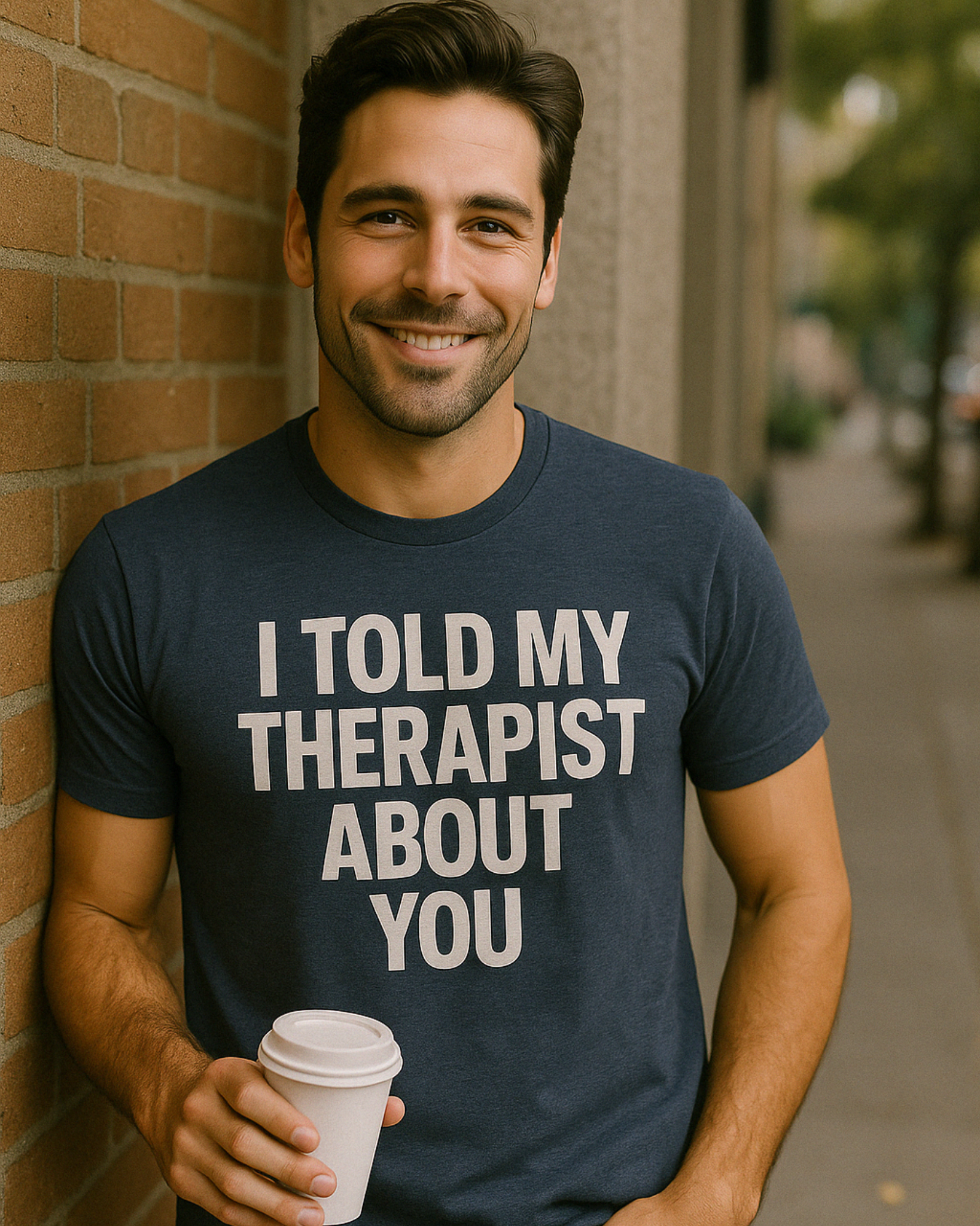 I TOLD MY THERAPIST ABOUT YOU