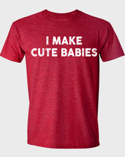 I MAKE CUTE BABIES