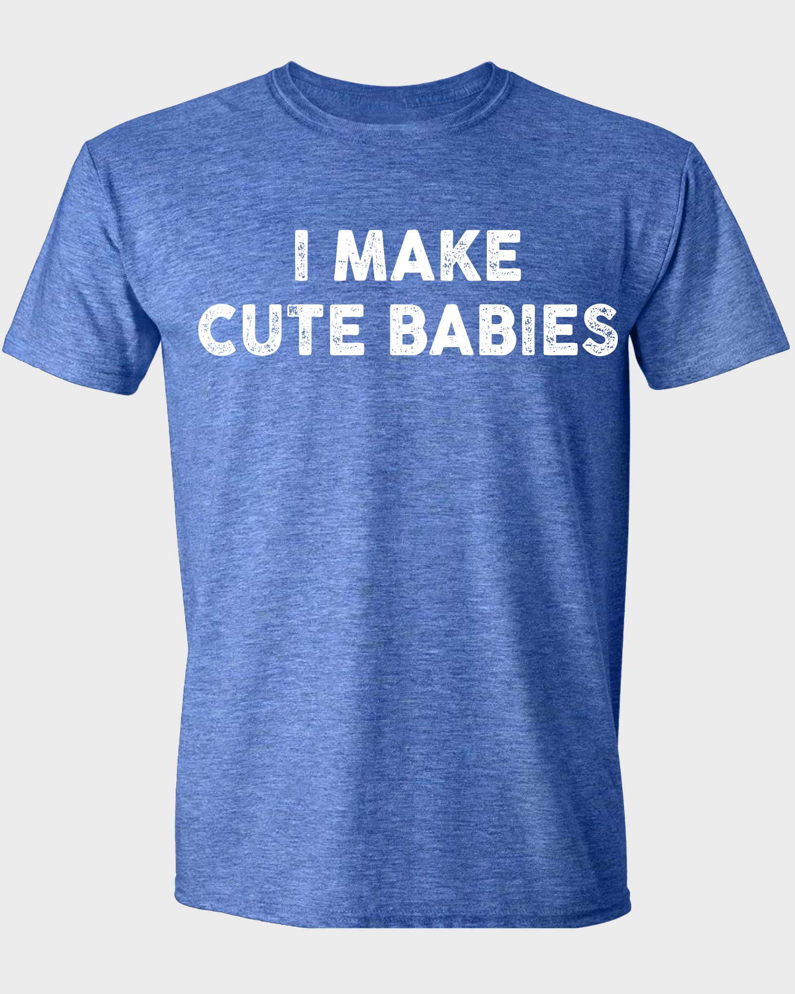 I MAKE CUTE BABIES