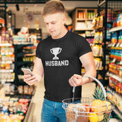 Trophy Husband T-Shirt