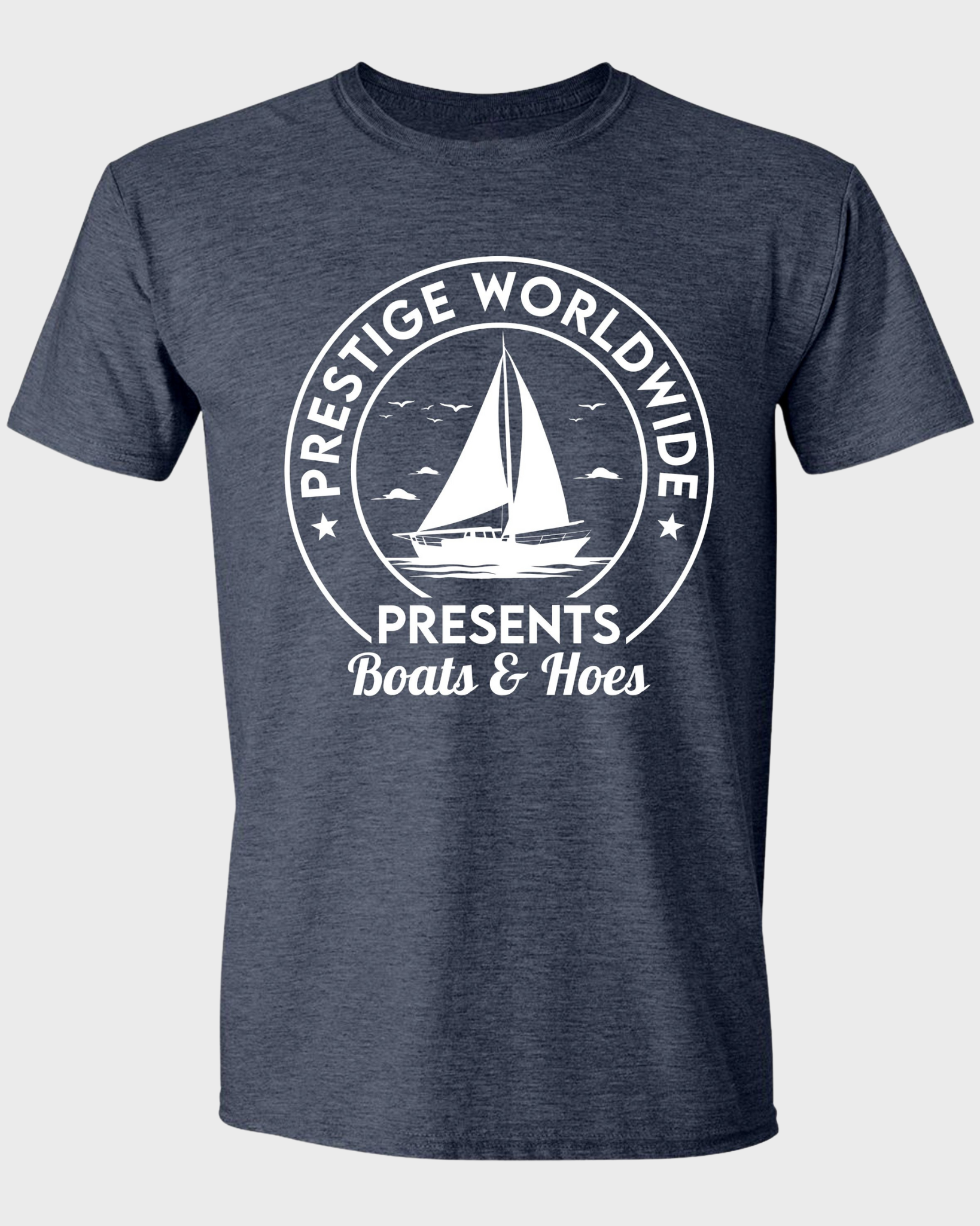 PRESTIGE WORLDWIDE PRESENTS BOATS & HOES