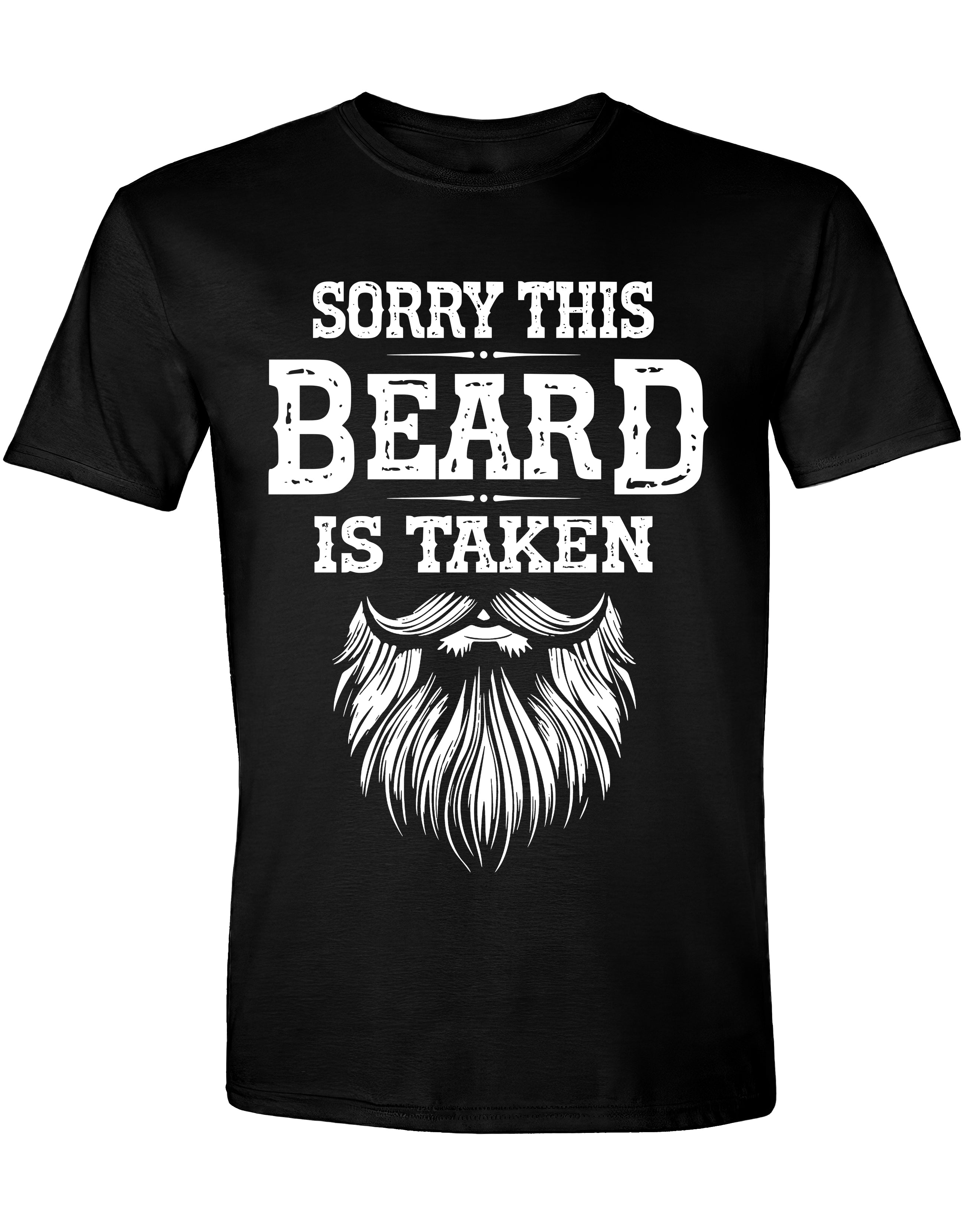 Sorry This Beard is Taken T-Shirt