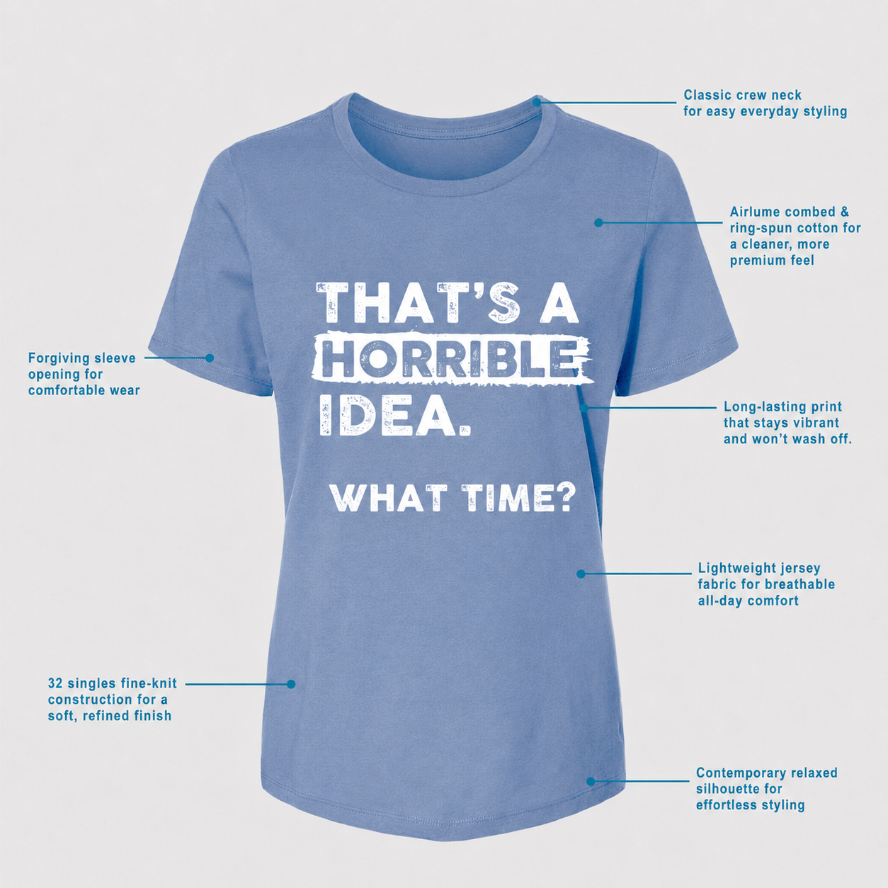 No You're Right Let's Do It The Dumbest Way Possible Women's T-Shirt