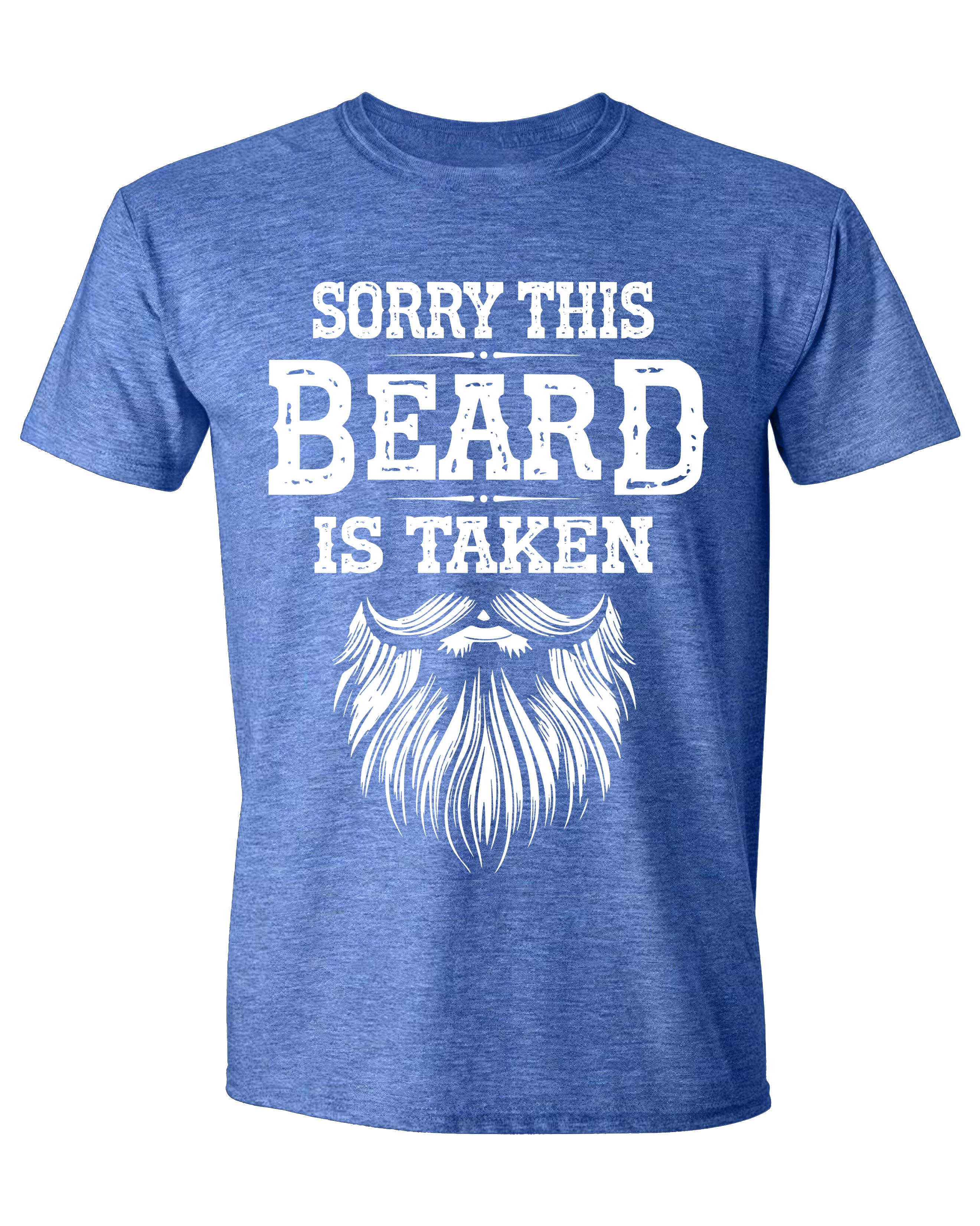 Sorry This Beard is Taken T-Shirt