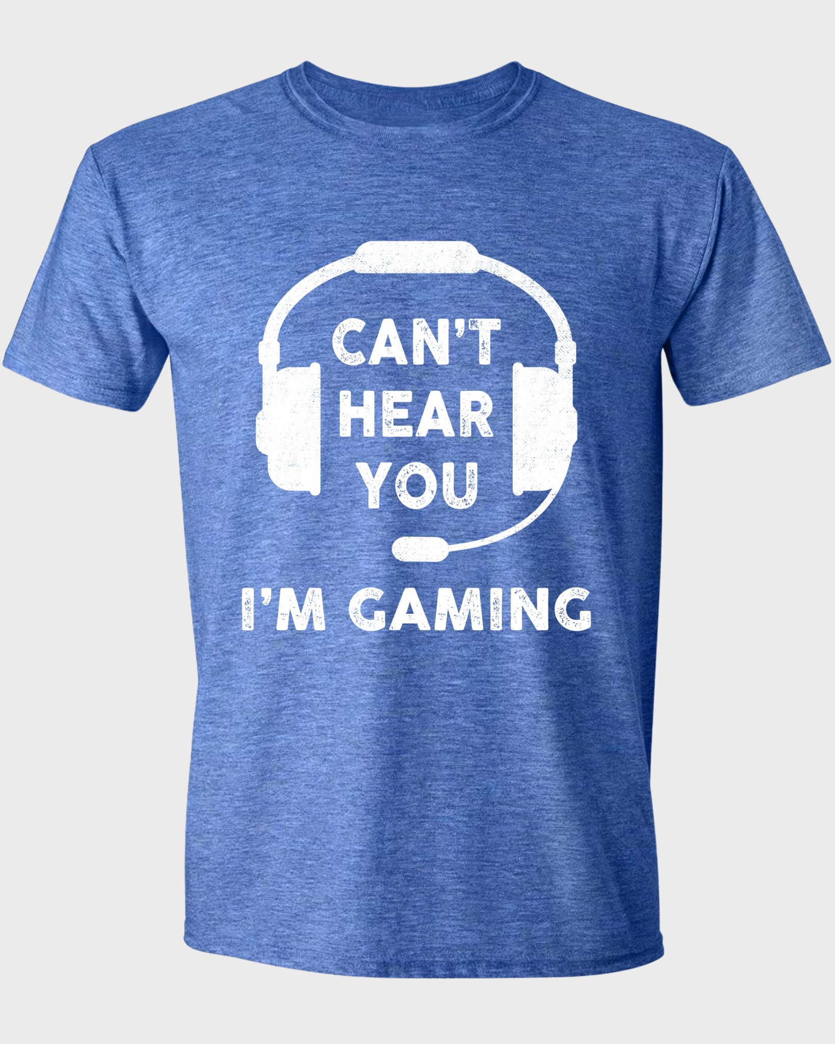 CAN'T HEAR YOU, I'M GAMING