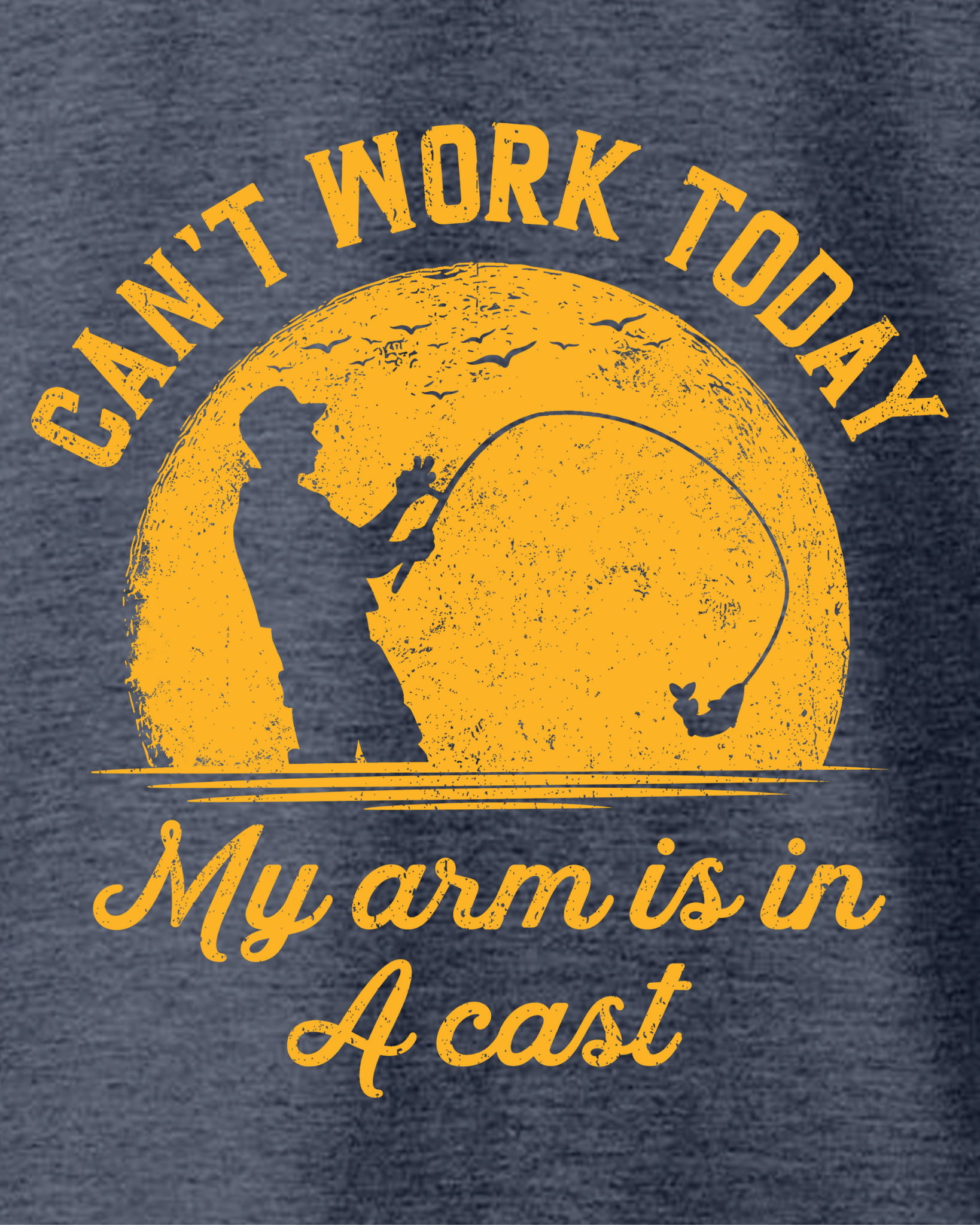CAN'T WORK TODAY MY ARM IS IN A CAST