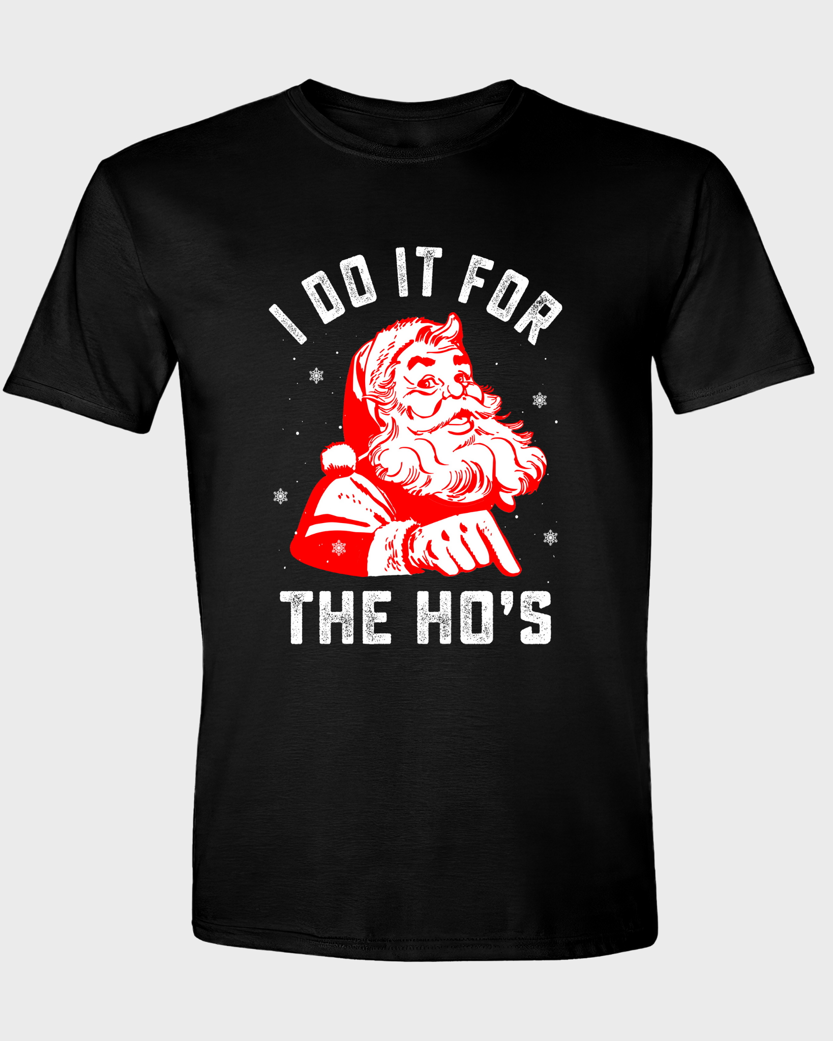 I Do It For The Ho's