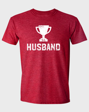 Trophy Husband T-Shirt