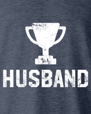 Trophy Husband T-Shirt