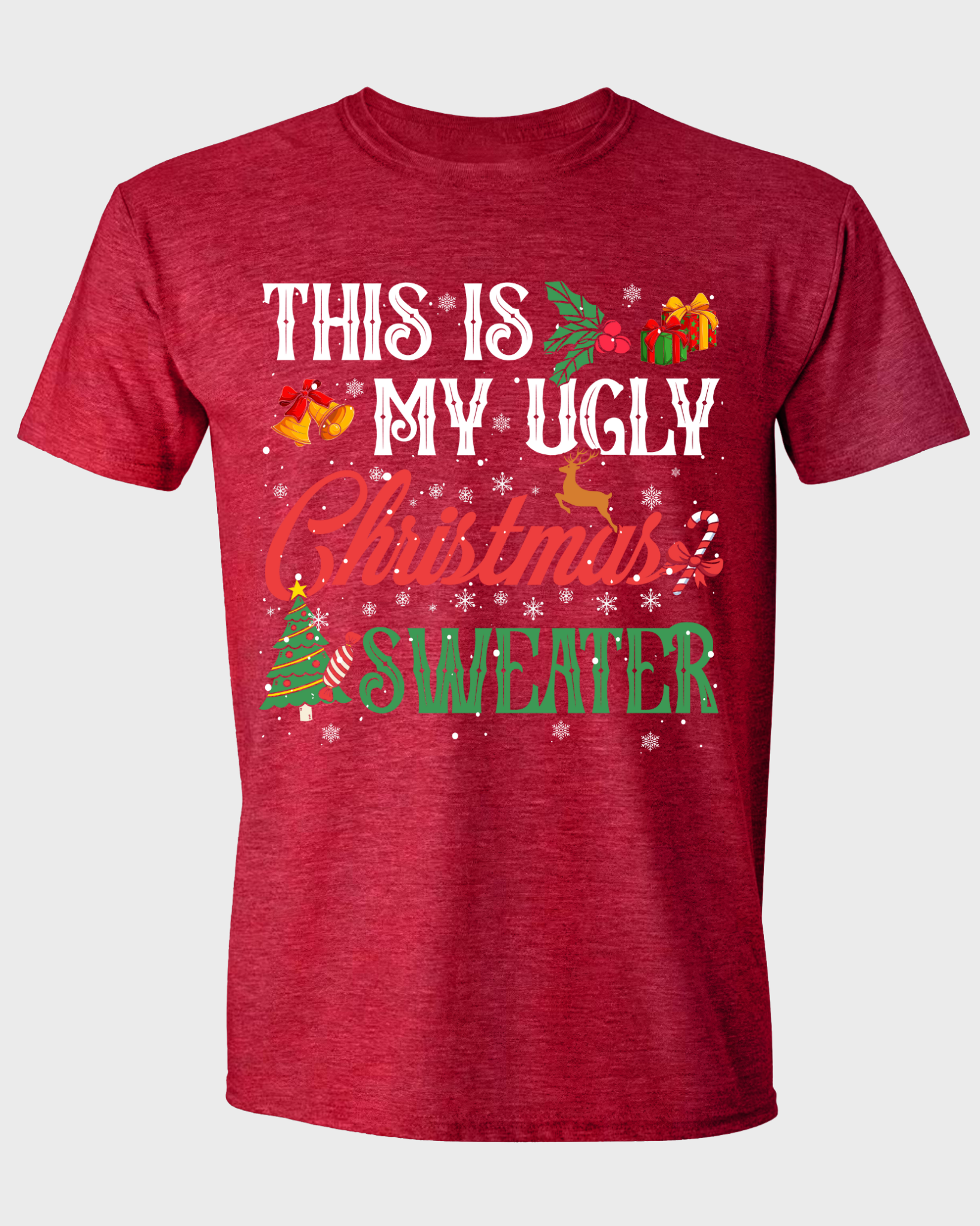 THIS IS MY UGLY CHRISTMAS SWEATER