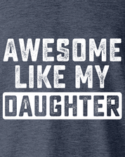 Awesome Like My Daughter