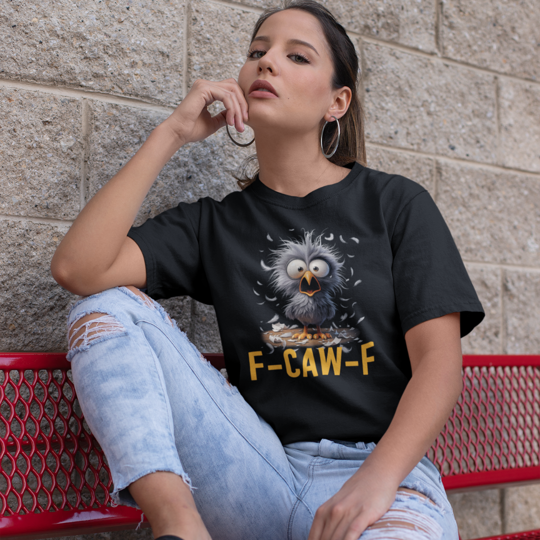 F-CAW-F Funny Fluffy Bird T-Shirt Womens Shirt