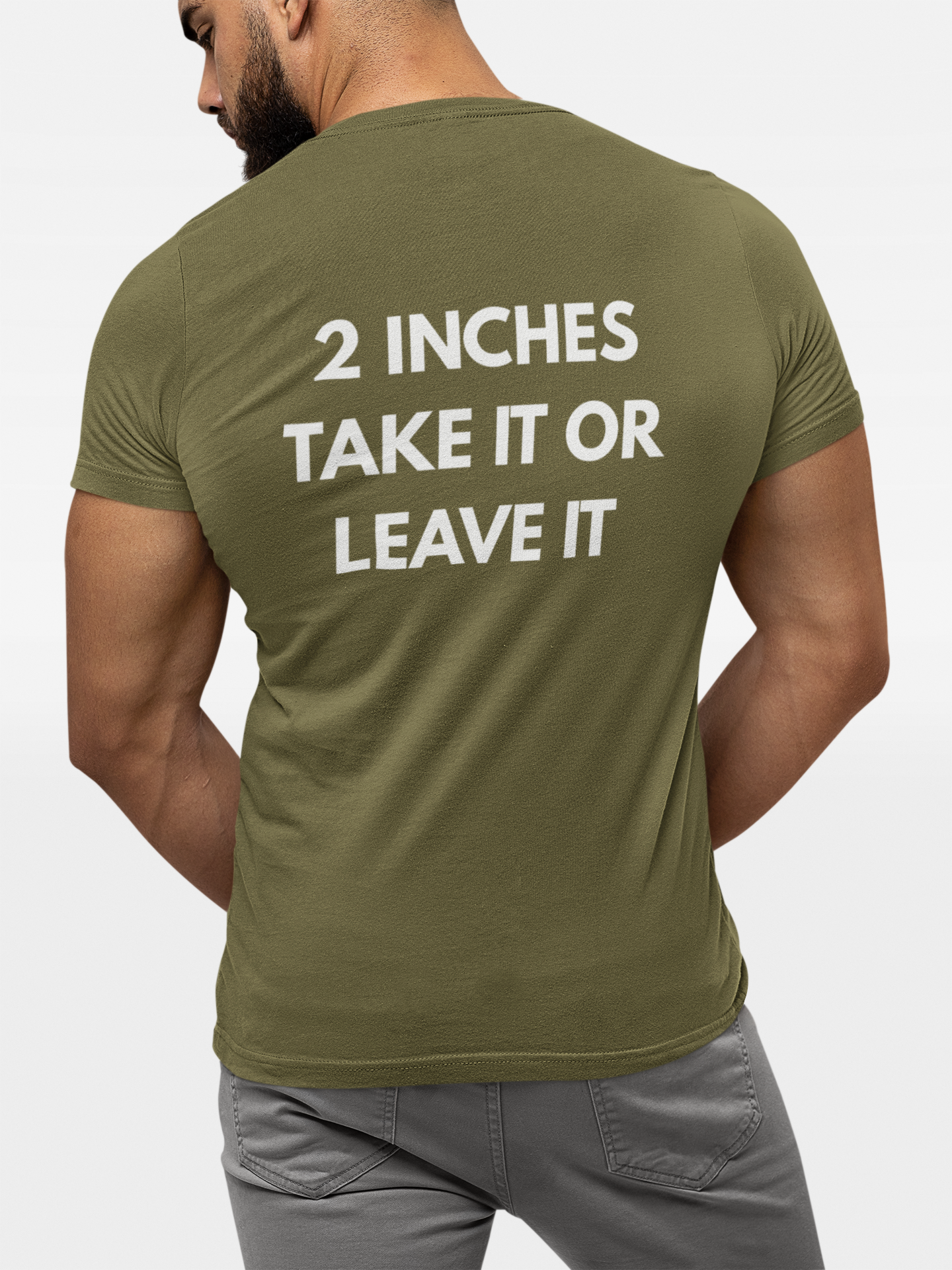 2 Inches Take It Or Leave It