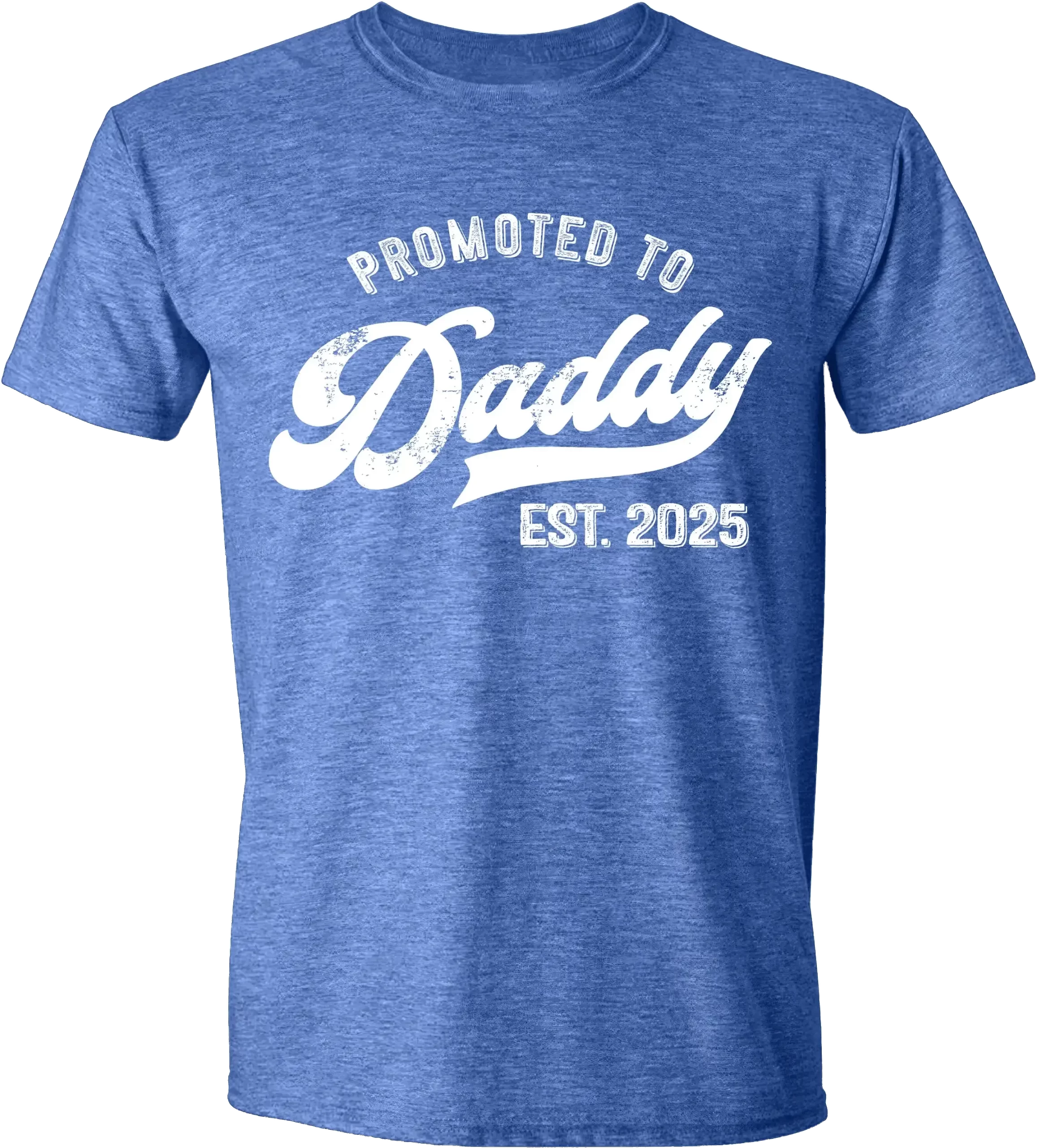 Promoted to daddy est 2025