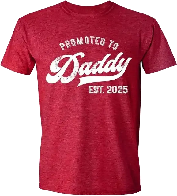 Promoted to daddy est 2025