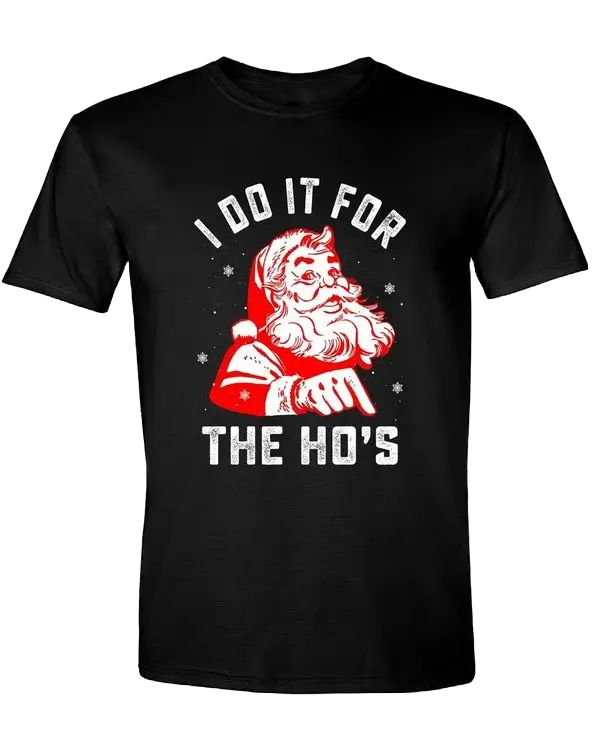 I Do It For The Ho's