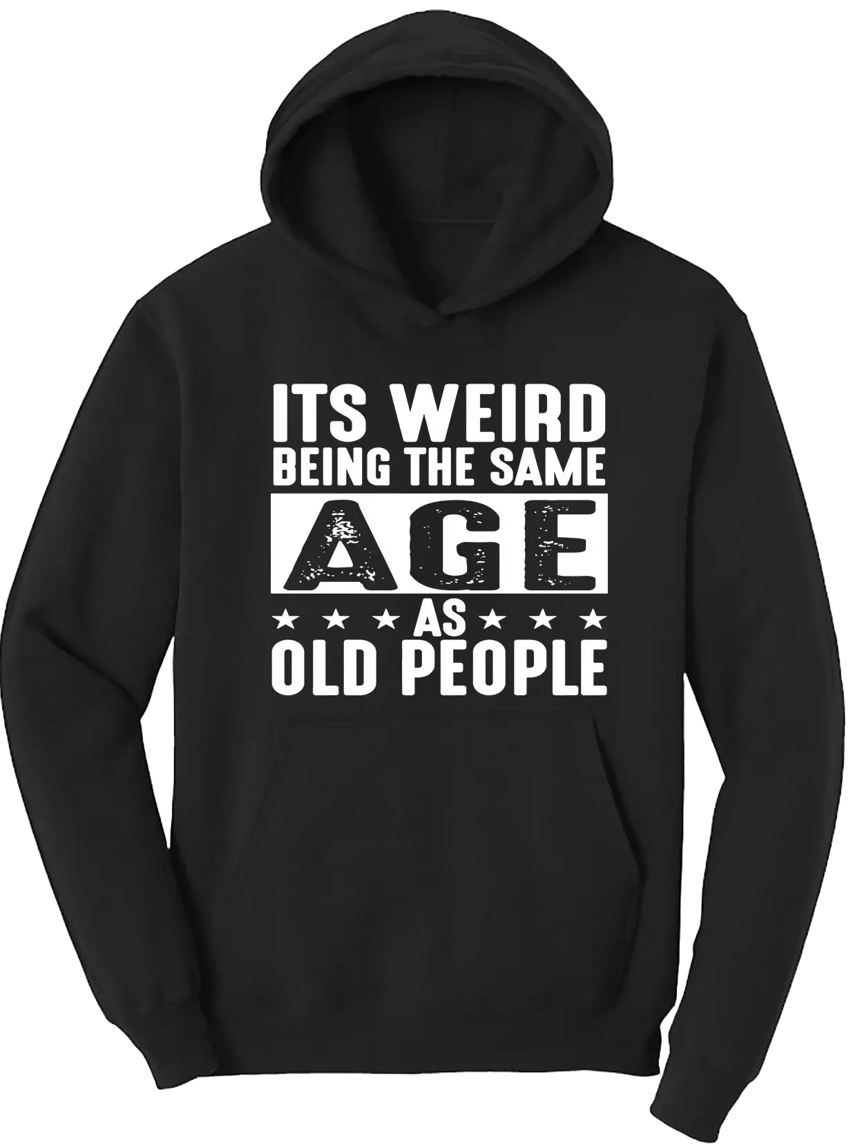 Its weird being the same age as old people